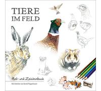 Bernd Pöppelmann Tiere im Feld: Mal- und Zeichenbuch (Broschüre)