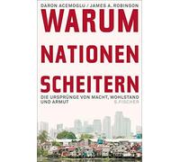 Bernd Rullkötter Daron Warum Nationen scheitern: Die Ursprünge von (Tascabile)