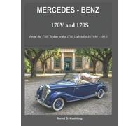 Bernd S Koehling MERCEDES-BENZ, The 170V and 170S Series (Tascabile)