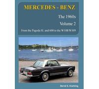 Bernd S Koehling MERCEDES-BENZ, The 1960s, Volume 2 (Tascabile)