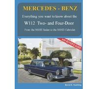 Bernd S Koehling MERCEDES-BENZ, The 1960s, W112 Two- and Four-Door (Tascabile)