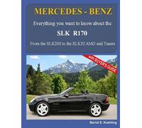 Bernd S Koehling MERCEDES-BENZ, The SLK models (Tascabile)