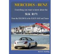 Bernd S Koehling MERCEDES-BENZ, The SLK models (Tascabile)