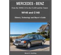 Bernd S Koehling MERCEDES-BENZ W140 and C140 (Tascabile)