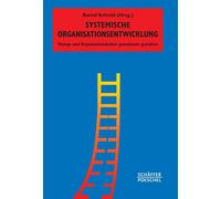 Bernd Schmid Th Systemische Organisationsentwicklung: Change (Copertina rigida)