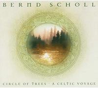 Bernd Scholl - Circle Of Trees: a Celtic