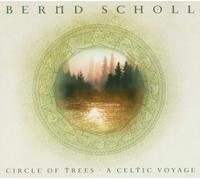 Bernd Scholl Circle of Trees-a Celtic Voyage (CD)
