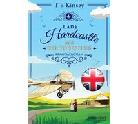 Bernd Stratthau Lady Hardcastle und der Todesflug: Kriminalroman (Ei (Tascabile)