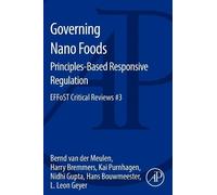 Bernd van der Meulen Harry Bremmers K Governing Nano Foods: Principl (Tascabile)