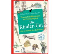 Bernd Wiedemann Die Kinder-Uni: Warum Schabbat schon am Freit (Copertina rigida)