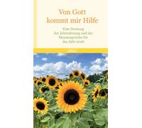 Bernd Wildermut Von Gott kommt mir Hilfe 2026: Eine Deutung der Jahr (Tascabile)