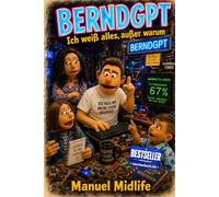 BerndGPT: Ich weiß alles, außer warum