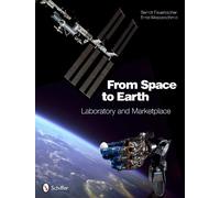 Berndt Feuerbacher From Space to Earth (Copertina rigida)