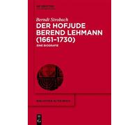 Berndt Strobach Der Hofjude Berend Lehmann (1661-1730) (Copertina rigida)
