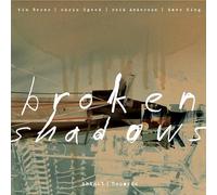 Berne/Speed/Anderson - Broken Shadows