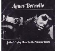 Bernelle,Agnes - Father'S Lying Dead on....