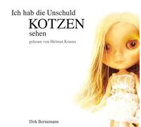 Bernemann - Ich Habe die Unschuld Kotzen Gesehen