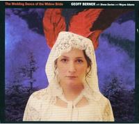BERNER, GEOFF - WEDDING DANCE OF THE WIDO