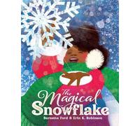Bernette Ford The Magical Snowflake (Copertina rigida)
