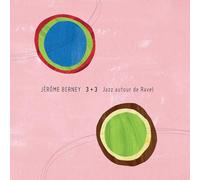 Audio Cd Berney, Jerome - 3+3 Jazz Autor De Ravel