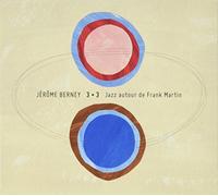 Berney/Martin - Jerome Berney 3 + 3