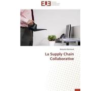 Bernhard-B La Supply Chain Collaborative (Tascabile) Omn.Univ.Europ.
