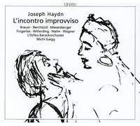Bernhard Berchtold; Elisabeth Breuer; Anna Willerding; Annastina Malm; Markus Miesenberger; Rafael Fingerlos; Michael Wagner; L'Orfeo Barockorchester; Michi Gaigg - Joseph Haydn: Liincontro improvviso