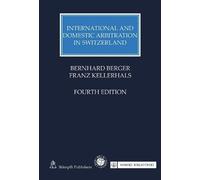 Bernhard Berger International and Domestic Arbitration in Swi (Copertina rigida)