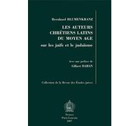 Bernhard Blumen Les Auteurs Chretiens Latins Du Moyen Age Sur Les Ju (Tascabile)