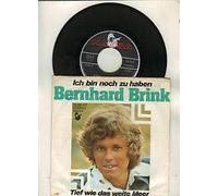 BERNHARD BRINK - Ich bin noch zu haben/Tief wie das weite Meer(7" Vinyl Single)(1975)(Hansa 16369 AT)
