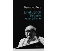 Bernhard Fetz Ernst Jandl: Biografie einer Stimme (Copertina rigida)