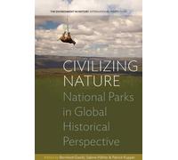 Bernhard Gissibl Civilizing Nature (Copertina rigida)