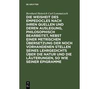 Bernhard Heinri Die Weisheit Des Empedocles Nach Ihren Quelle (Copertina rigida)