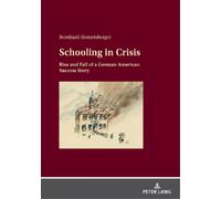 Bernhard Hemetsberger Schooling in Crisis (Copertina rigida)