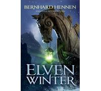 Bernhard Hennen Elven Winter (Tascabile) Saga of the Elven