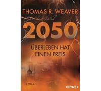 Bernhard Kempen Thomas R. Weav 2050 - Überleben hat einen Preis: Rom (Tascabile)
