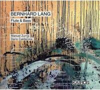 Bernhard Lang – Flute & Bass – CD – Kairos