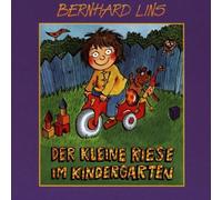 Bernhard Lins Der Kleine Riese Im Kinde (CD)