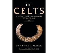 Bernhard Maier Kevin Windle The Celts (Tascabile)