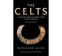 Bernhard Maier The Celts (Tascabile) Edinburgh Critical Studies in Romanticism
