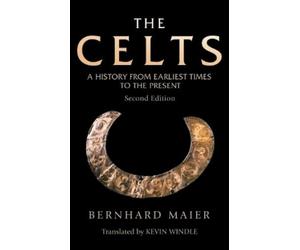 Bernhard Maier The Celts (Tascabile) Edinburgh Critical Studies in Romanticism