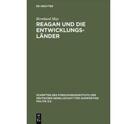Bernhard May Reagan Und Die Entwicklungsländer (Copertina rigida)