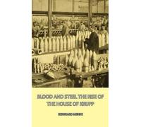 Bernhard Menne Blood And Steel (Copertina rigida)