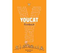 Bernhard Meuser YOUCAT Firmbuch (Copertina rigida)