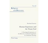 Bernhard Nausner Human Experience and the Triune God (Tascabile)