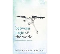 Bernhard Nickel Between Logic and the World (Copertina rigida)