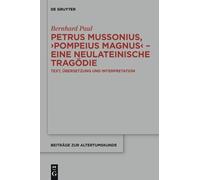 Bernhard Paul Petrus Mussonius, "Pompeius Magnus" - eine neul (Copertina rigida)