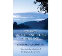 Bernhard Poschmann Penance and the Anointing of the Sick (Copertina rigida)