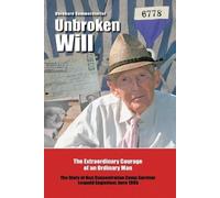 Bernhard Rammerstorfer Unbroken Will (Tascabile)