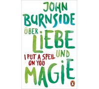 Bernhard Robben Über Liebe und Magie - I Put a Spell on You ( (Copertina rigida)